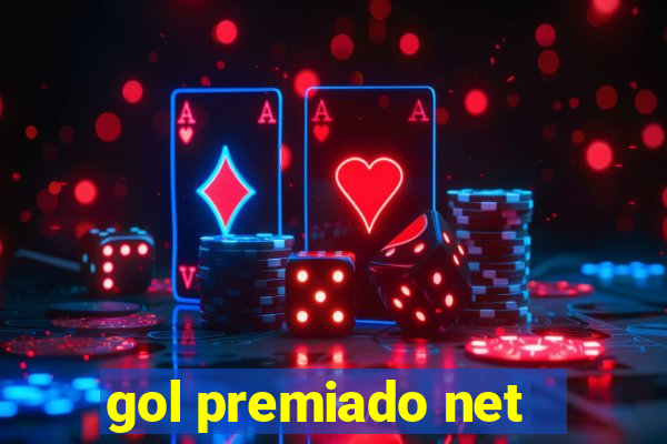 gol premiado net - Riches